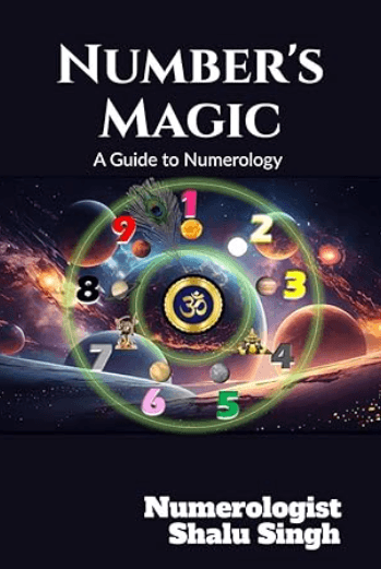 Number's Magic: A Guide to Numerology by Shalu Singh